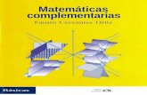 Matemáticas complementarias · 2005. 9. 1. · Matemáticas complementarias la. edición, 2004 la. reimpresión, 2005 ... Apéndice Respuestas a los ejercicios Bibliografía 7 9