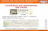 LOTERIA DE NAVIDAD DE UPM - UPM – Tu Sindicato....UNIÓN DE POLICÍA MUNICIPAL Acanto 22 - Planta 13, 28045 Madrid - Tembleque 12, 28024 Madrid! Teléfono 91 468 13 31 - Fax 91 527