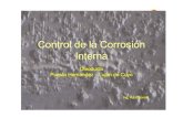 Control de la Corrosión Interna - IAPG · Corrosión acuosa o electroquímica • Se la denomina electroquímica porque implica reacciones químicas en las que los reaccionantes