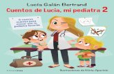 Lucía Galán Bertrand Cuentos de Lucía, mi pediatra · 2020. 11. 12. · pero su abuela insiste en que le dé agua de arroz, pescado hervido y refrescos de deportistas que tienen