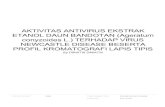 PROFIL KROMATOGRAFI LAPIS TIPIS NEWCASTLE DISEASE · PDF file 2019. 12. 13. · (Ageratum conyzoides L.) TERHADAP VIRUS NEWCASTLE DISEASE BESERTA PROFIL KROMATOGRAFI LAPIS TIPIS Egi