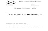 LET'S DO IT, ROMANIA!...Activităţi programate: Directorul Liceului ,,Dimitrie Cantemir” împreună cu profesorii diriginți au solicitat elevii să se implice în număr cât mai