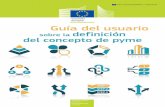 Guía del usuario sobre la definición del concepto de pymegain.xunta.gal/repo/6-GuiaDefinicionPEME.pdfla economía europea. Impulsan la creación de puestos de trabajo y el crecimiento