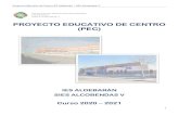 PROYECTO EDUCATIVO DE CENTRO (PEC)...Proyecto Educativo de Centro IES Aldebarán / SIES Alcobendas V 3 1.- INTRODUCCIÓN. 1.1. FINALIDAD Artículo 121. Proyecto educativo. LOE, Ley