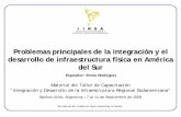 Problemas principales de la integración y el desarrollo de ...iirsa.org/admin_iirsa_web/Uploads/Documents/cap_baires09...regional y desarrollo para América Central. A largo de la