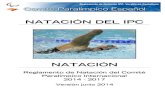 NATACIÓN DEL IPC - FEGANReglamento de Natación del IPC 2014 - 2017 1 Nota de la traducción: Este documento es la versión en castellano realizada por el Comité Paralímpico Español.