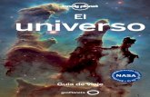 El universo mundo - PlanetadeLibros El universo, de Lonely Planet, ofrece un amplio panorama ¢â‚¬â€œa veces