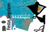 Fiestas Singularesstatic.malaga.es/malaga/subidas/archivos/1/6/arc_160261.pdf · 2013. 4. 17. · FIESTAS DE SINGULARIDAD TURÍSTICA PROVINCIAL Una marca es una señal para distinguir