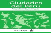 Ciudades del Perú · 2020. 5. 29. · 8 • Ciudades del Perú Prólogos E ste Reporte es casi una provocación. Una provocación a todos los peruanos, pero sobre todo, a nuestras