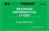 REUNIÓN INFORMATIVA 1º ESO - IES Antonio Fraguas "Forgesiesantoniofraguasforges.com/wp-content/uploads/2020/10/...•Se avisará a las familias de lo ocurrido. •En caso de ser