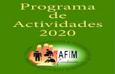 Programa de Actividades 2020 - Fundación Afim · 2020. 7. 8. · 1 Presentación Las primeras palabras de este Programa de Actividades 2020 de Fundación AFIM son de agra-decimiento