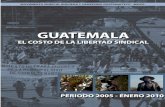 Informe presentado por el Movimiento - albedrio.org · 2013. 8. 12. · Informe presentado por el Movimiento Sindical, Indígena y Campesino Guatemalteco MSICG integrado por: Confederación