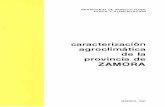 caracterización agroclimática l provincia de ZAMORA...segunda edición publicada en 1986. De otra parte, se convino en la necesidad de elaborar documentos o carac-terizaciones agroclimáticas,