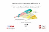 Itinerario geológico por el oeste de la Comunidad de Madrid GeoMadrid Oeste.pdf · 2014. 4. 16. · 3 Itinerario geológico por el oeste de la Comunidad de Madrid Paseos por la Geología