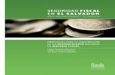 seguridad fiscal en el salvador - FUNDE · 2012. 5. 29. · dad Fiscal en El Salvador». Y es que en El Salvador, ante la falta de una política monetaria, la política fiscal adquiere