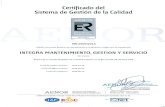 MergedFile - Grupo Integra Centro Especial de Empleo...Empresa Registrada ISO 9001 ER-070712014 AENOR, Asoc.ación Española de Normalización y Certificación, certifica que la organización