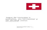 JUGOS DE TORONJAS O POMELOS - Exportación y Comercio … · 2011. 3. 28. · embajada de la república en berna, suiza - agosto 2007 - cuadros y graficos – 1.- evolucion del comercio