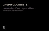 GRUPO GOURMETS presentación corporativa...2010/2011) En 1986 se crea el Club Vinos Gourmets Más de 44 años dedicados al fomento, difusión y conocimiento del universo gastronómico.