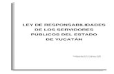 GOBIERNO DEL ESTADOtransparencia.yucatan.gob.mx/datos/2015/siies/Ley_Respon... · 2017. 5. 5. · denuncia ante el Congreso del Estado. Presentada la denuncia y ratificada ante el