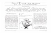 RENÉ THOM I LA TEORIA DE LES CATÀSTROFES · 2018. 7. 4. · 16 René Thom i la teoria de les catàstrofes ris parcials. Com a exemple de reduccionisme, Thom proposa el cas d'un