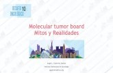 Molecular tumor board Mitos y Realidades · 2019. 12. 10. · Fundamentos 2. Avances en el desarrollo de fármacos: Más fármacos CDx drug development Desarrollo de fármacos más