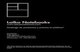 Laika Notebooks...Laika Notebooks Catálogo de productos y precios al público* Contacto: Eda Sofía C. sofia@laikanotebooks.com Whatsapp: +61 402.504.804 *Por favor referirse a la