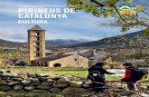 PIRINEUS DE CATALUNYA · 2020. 1. 24. · Pirineus de Catalunya 05 Cultura Catalunya ELS PIRINEUS DE CATALUNYA D’UN COP D’ULL Els Pirineus de Catalunya són la serralada muntanyosa