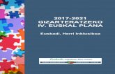 20 17-2021 GIZAR T · 2018. 3. 6. · 20 17-2021 GIZAR TERATZEKO IV. EUS KAL PLANA Euskadi, Herri Inklusiboa