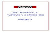 CATÁLOGO GENERAL DE · 2020. 12. 16. · Catálogo General de Tarifas y Comisiones Página 2 Introducción • El presente Catálogo contiene las Tarifas Generales que aplicamos