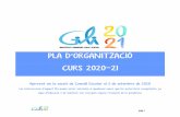 PLA D’ORGANITZACIÓ CURS 2020-21 - Institut Samuel Gili ......Els grups de 1r i 2n d’ESO • Considerant les matèries per àmbits amb la màxima reducció possible de professors