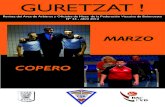 GURETZAT · 2012. 4. 3. · Gescrap Bilbao Basket Fin al sueño europeo ... cursos de detección FEB En su condición de primer suplente (tal y como ... 16.00 h Herri Kirolak 18.00