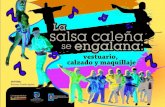 La salsa caleña se engalanabibliotecadigital.usbcali.edu.co/bitstream/10819/4771/1/... · 2017. 10. 29. · La salsa caleña se engalana - Rosmery Dussán Aguirre 7 AGRADECIMIENTOS