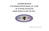 ANEMIA FERROPÉNICA DE ETIOLOGÍA INFRECUENTE.zaguan.unizar.es/record/47933/files/TAZ-TFG-2015-953.pdfhematíes con niveles bajos, que encajaban con una anemia ferropénica, que podía