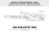 MOTOSIERRA DE GASOLINA MG2008 · 2. Sujete con firmeza la motosierra con la mano derecha en la empuñadura de atrás, y la izquierda en la delantera cuando el motor está en marcha.