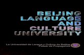 La Universidad de Lengua y Cultura de Beijing Folleto de ......sobre lengua y cultura china y extranjera, así como la cuna formativa de talento profesional de alto nivel dedicado