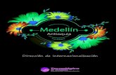 Guia Medellin - TdeA 2018Responsable de Movilidad y Proyectos E-mail: movilidad@tdea.edu.co Teléfono: +57 (4) 444 37 00 Ext1: 2173 JULIANA MARIN CASTAÑEDA Auxiliar de Internacionalización