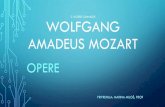 Wolfgang Amadeus Mozart · 2020. 5. 8. · W. A. Mozart: Don Giovanni-Duet Don Giovannija i Zerline: La ci darem la mano • Don Giovanni nagovara Zerlinu da dođe u njegovi palaču,