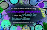 2018 Dr. René Torres y Dr. Enrique Reig LA CURACIÓN ...Una obra de referencia definitiva sobre la homeopatía y el arte de curar. La curación verdadera … LA CURACIÓN VERDADERA