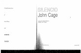 Conferencias John Cage TEMÁTICA... · 2019. 8. 26. · JOHN CAGE. El siguiente texto fue pronunciado en forma de charla en una reunión de una sociedad cultural de Seattle organizada