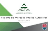 Reporte de Mercado Interno Automotor - AMDA · 2018. 3. 20. · Reporte de Mercado Interno Automotor Febrero 2018. Vehículos ligeros comercializados En febrero de 2017 y 2018 1Camiones