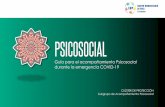 PSICOSOCIAL - UNICEF...3 Presentación El presente documento tiene como finalidad ser una guía breve para el acompañamiento psicosocial ante la situación de emergencia por COVID-19