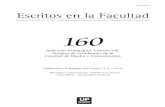 ISSN16692306 Escritos en la Facultad · 2020. 9. 29. · El constructivismo aplicado en una universidad Salerno, Tais.....p. 177 Conductismo y constructivismo frente a la tecnología