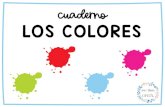 LOS COLORES - WordPress.com · 2020. 9. 7. · LOS COLORES cuaderno. Recortar las siguientes tarjetas y mostrar para aprender el vocabulario de los colores. AMARILLO AZUL BLANCO GRIS.
