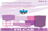 Catalogo Arredo Tecnico · 2019. 4. 11. · 2 www.ﬁ lcar.eu Filcar, chi siamo Filcar, wer wir sind - Filcar, about us -Filcar, qui sommes-nous Filcar, quiénes somos Immagini dell’assemblaggio