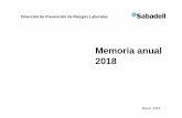 Memoria anual 2018 - Banco Sabadell€¦ · Plan de Cardioprotección 16 Evaluaciones de riesgos 18 Planes de autoprotección 23 Visitas a centros de trabajo 25 Actuaciones de mejora