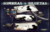 SOMBRAS Y SILUETAS - Producciones Cachivache...PELÍCULA “LAS HABICHUELAS MÁGICAS”ALBERTO CAVERO Y JAVIER ORTIZ MÚSICA JUAN SÁNCHEZ MOLINA ESCENAS DE SOMBRAS ELADIO SÁNCHEZ,