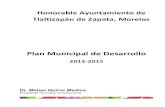 H. AYUNTAMIENTO DE TLALTIZAPÁN, MORELOS. 13-15... · 2014. 2. 17. · organización y en la estructuración de la seguridad pública municipal, no corrupción, no abusos, no maltrato
