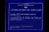 Legajo Ley VII-0822-2012 · 2016. 12. 19. · A CONOCIMIENTO Y EN LA COMISIÓN BICAMERAL PERMANENTE DE CONTROL DE LEGALIDAD DE ORDENANZAS DICTADAS POR INTENDENTES COMISIONADOS MUNICIPALES