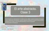El arte abstracto. Clase 3colegiosanmarcosapostol.cl/.../clases/artes/CLASE3-4.pdf · 2020. 5. 13. · Arte abstracto: El arte abstracto es aquel que pretendetransmitir la calidad