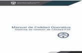 Manual de Calidad Operativa - CUSur · 2018. 12. 7. · Certification body address: Brandon House, 180 Borough High Street, London SEI 1 LB, United Kingdom. Local Office: BVQI Mexicana,